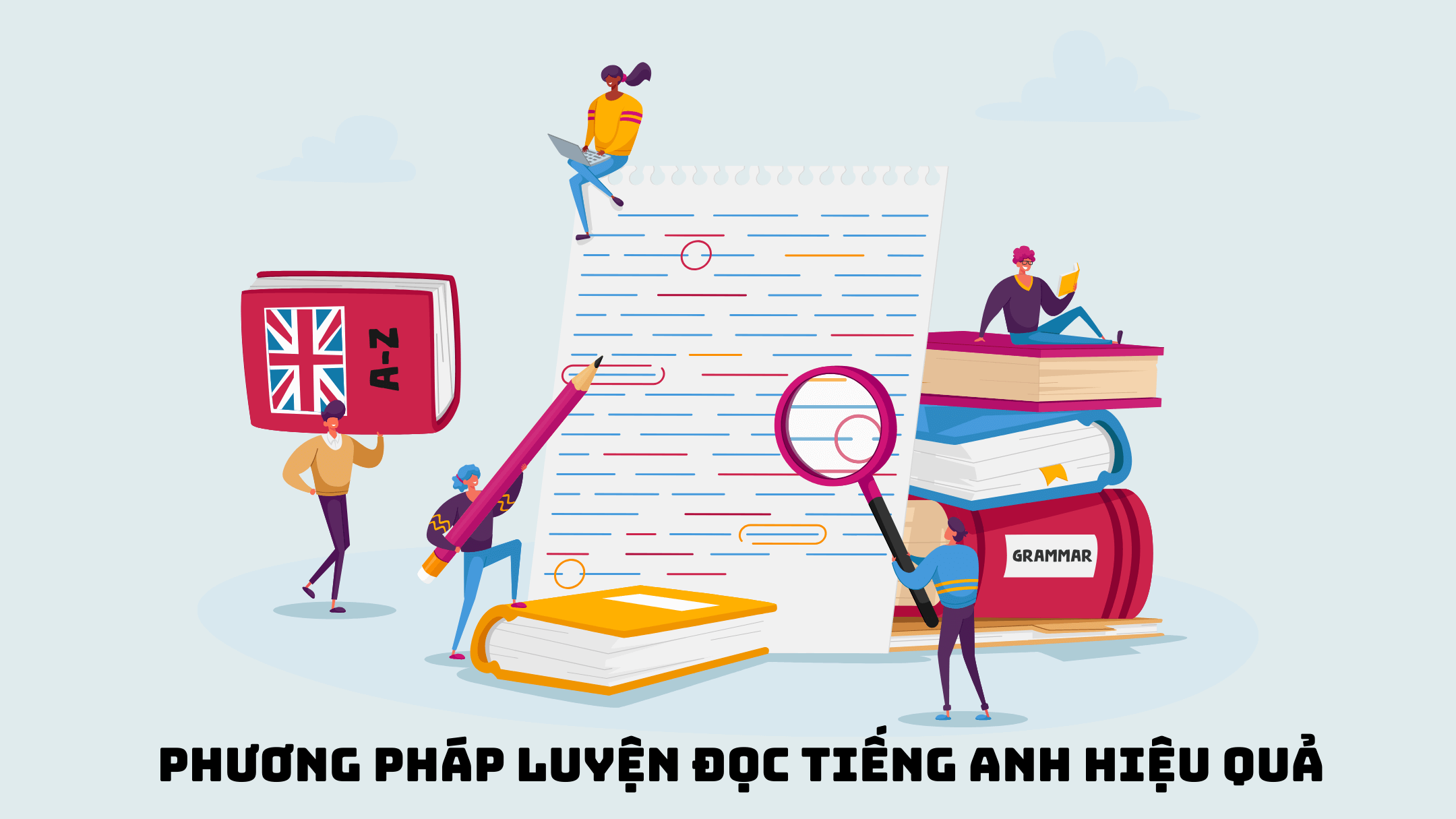 6 phương pháp cải thiện kỹ năng đọc trong tiếng Anh