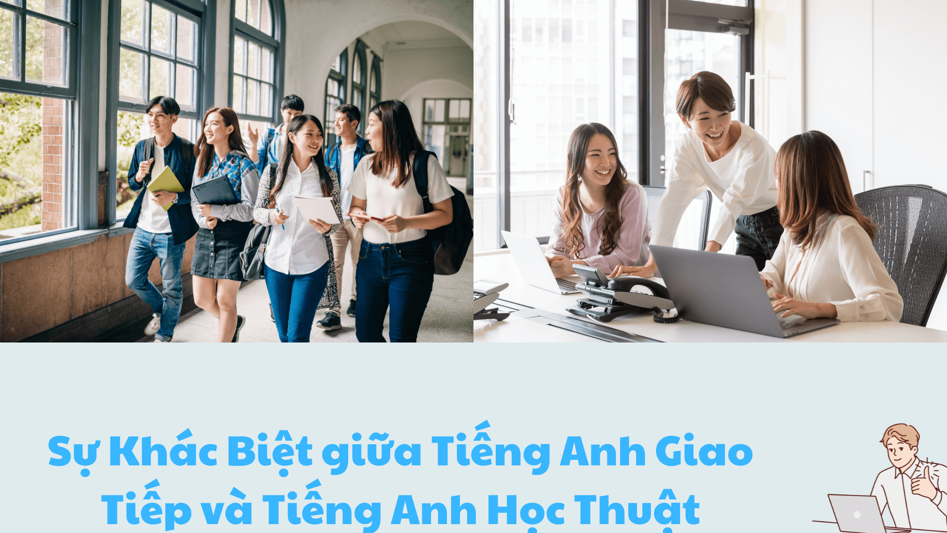 sự khác biệt giữa tiếng Anh giao tiếp và tiếng Anh học thuật